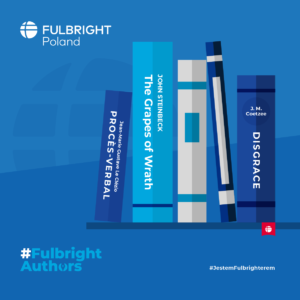 #JestemFulbrighterem #FulbrightAuthors